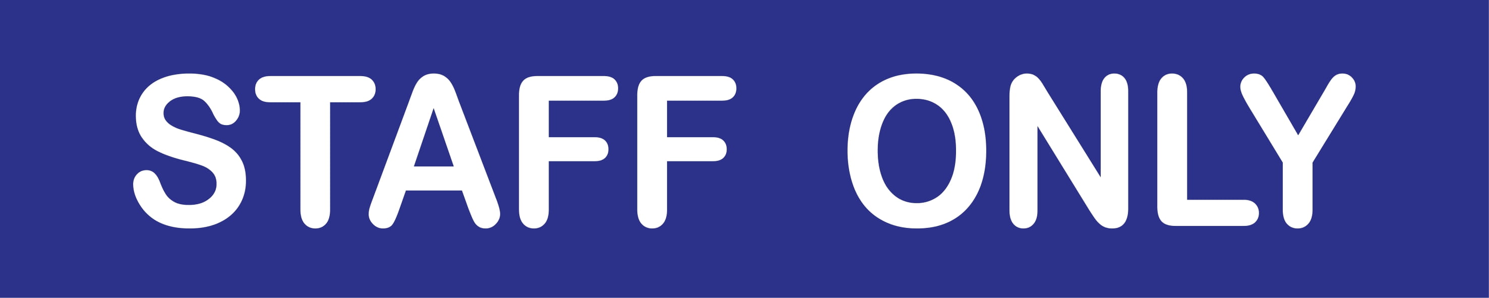 Staff Only Sign 375mmW x 75mmH
