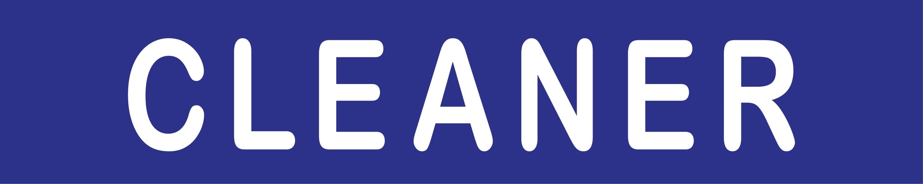 Cleaner Sign