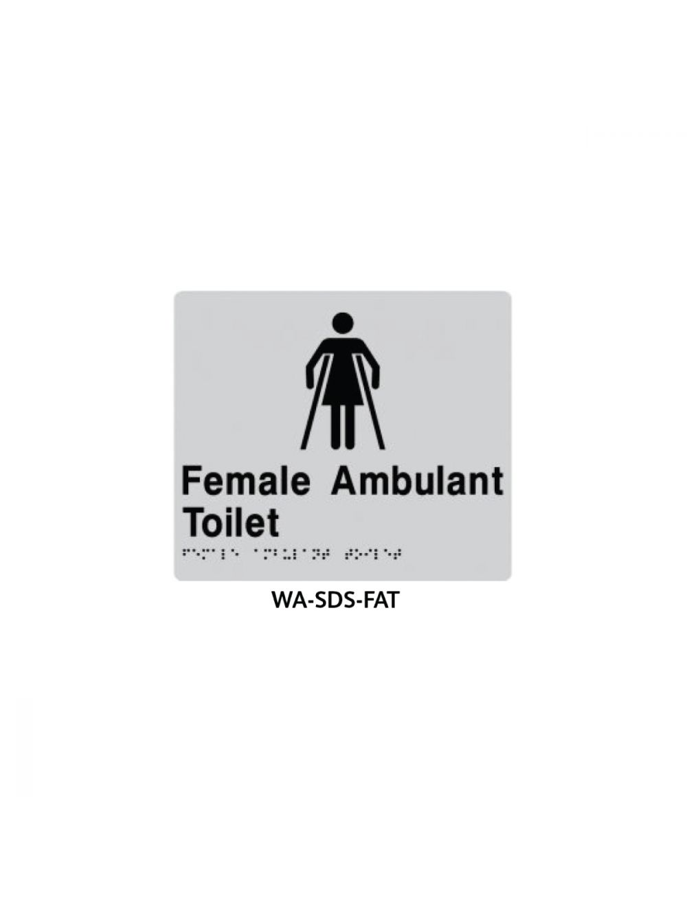 Braille Sign Female Ambulant Toilet (Silver)
