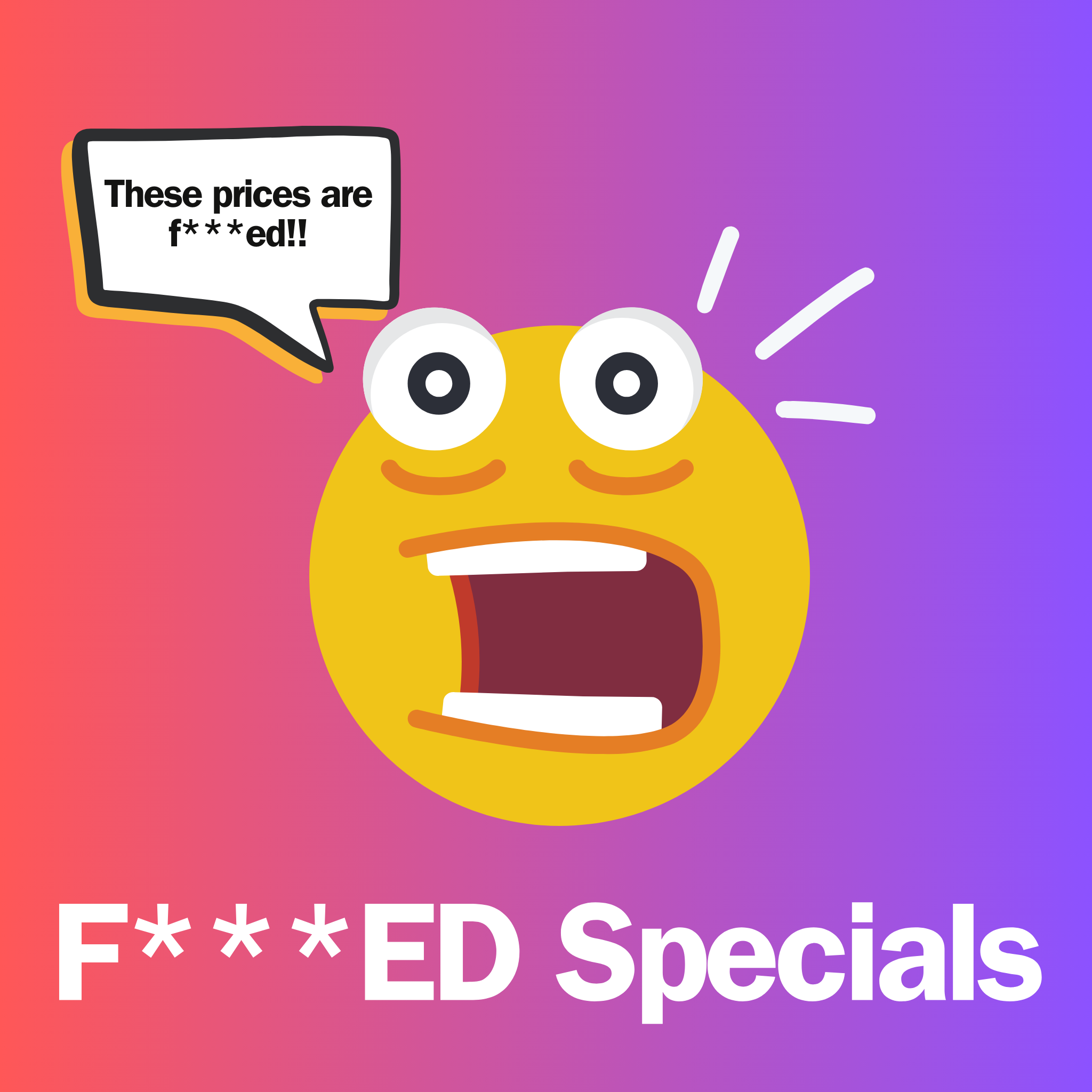 F***** Specials!