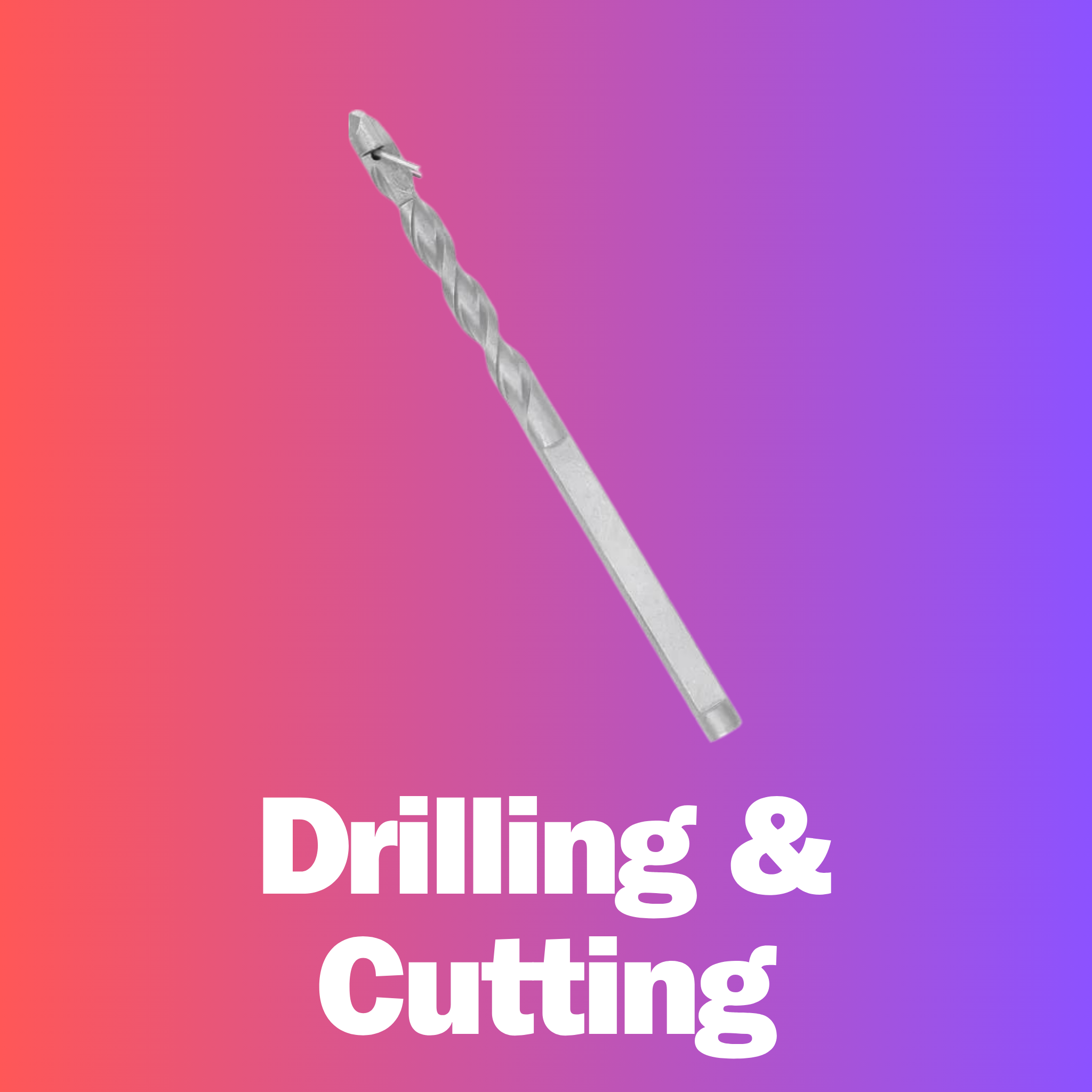 Drilling & Cutting