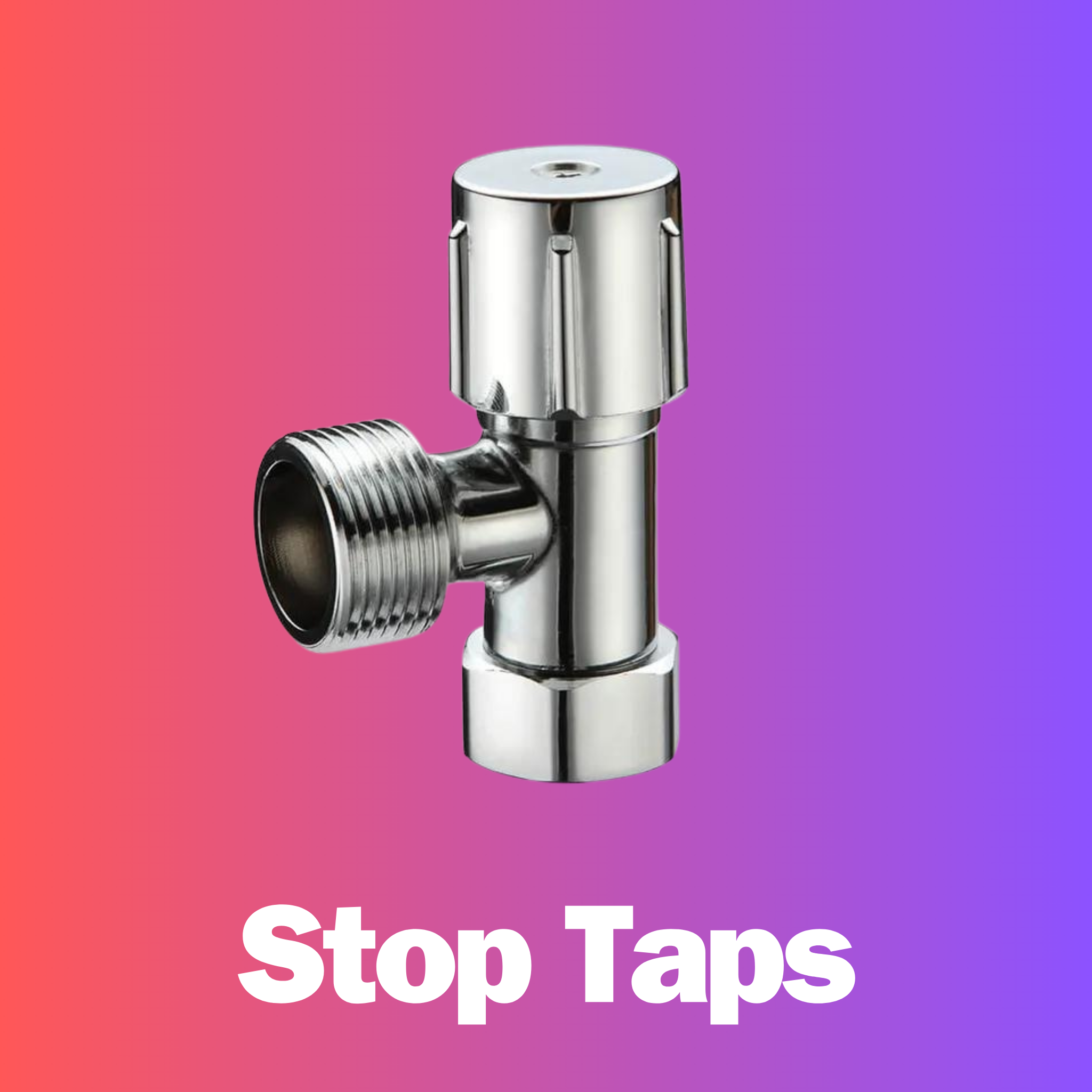 Stop Taps