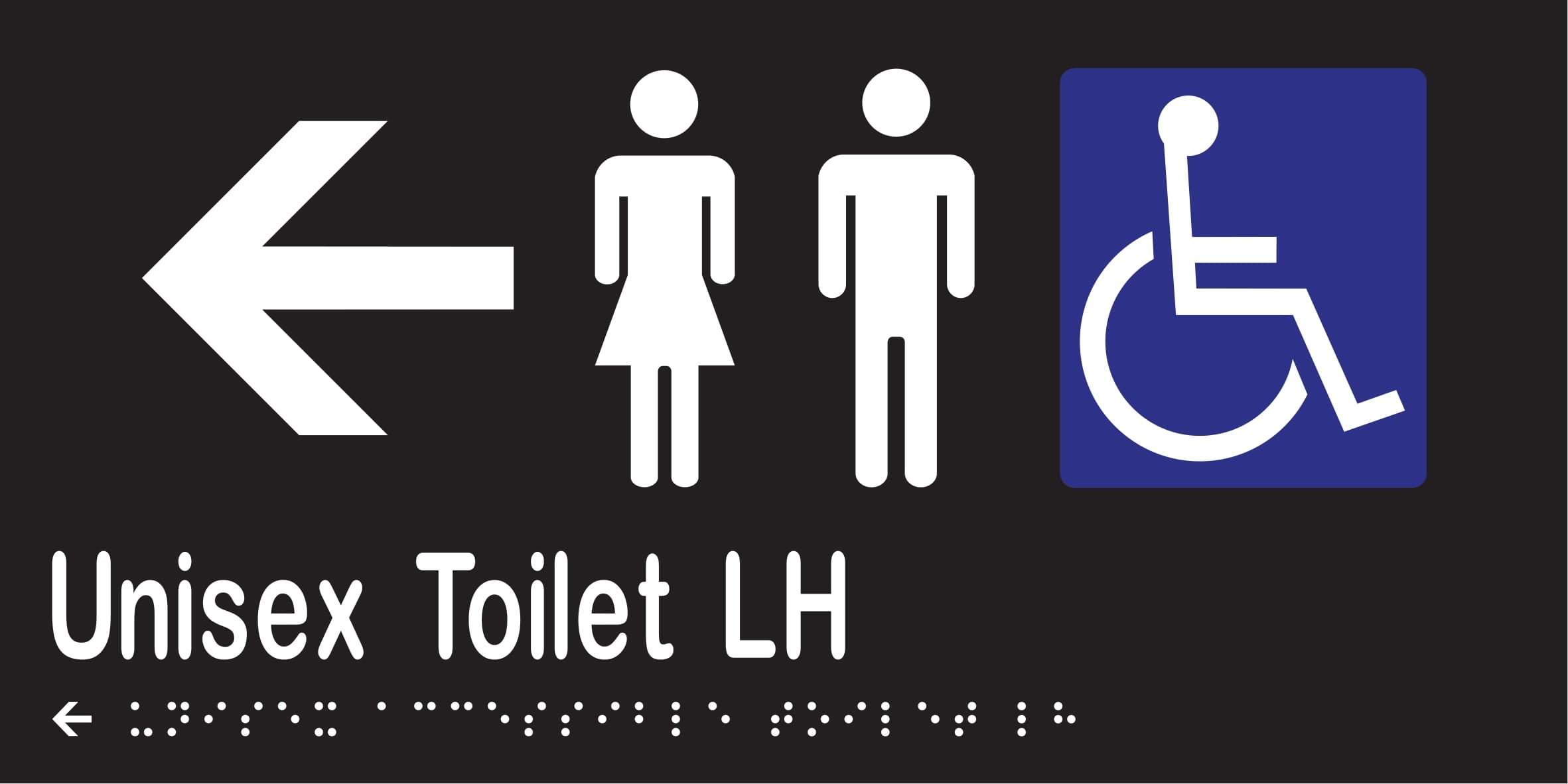 Unisex Accessible Toilet LH & Left Arrow Braille 300mmW x 150mmH