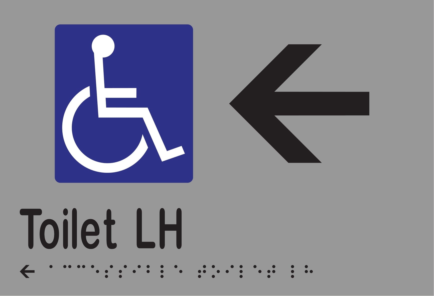 Accessible Toilet LH & Left Arrow Braille 220mmW x 150mmH